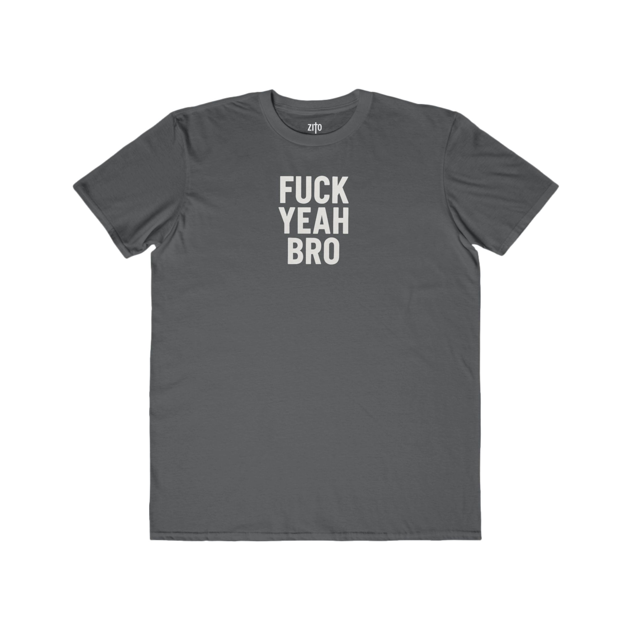 Fuck Yea Bro T-Shirt view 8
